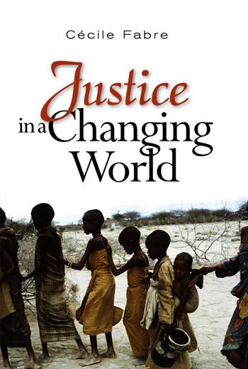 Justice in a Changing World - Cecile Fabre - Libro John Wiley and Sons Ltd | Libraccio.it