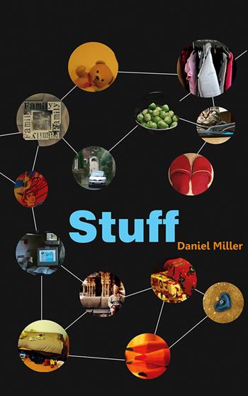 Stuff - Daniel Miller - Libro John Wiley and Sons Ltd | Libraccio.it