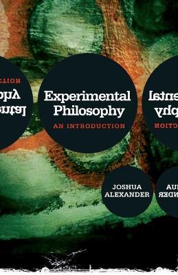 Experimental Philosophy - Joshua Alexander - Libro John Wiley and Sons Ltd | Libraccio.it