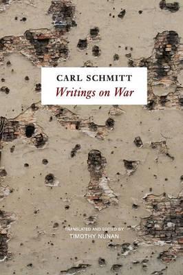 Writings on War - Carl Schmitt - Libro John Wiley and Sons Ltd | Libraccio.it