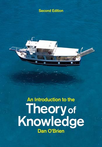 An Introduction to the Theory of Knowledge - Dan O'Brien - Libro John Wiley and Sons Ltd | Libraccio.it