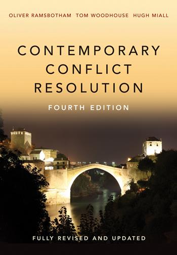Contemporary Conflict Resolution - Oliver Ramsbotham, Tom Woodhouse, Hugh Miall - Libro John Wiley and Sons Ltd | Libraccio.it