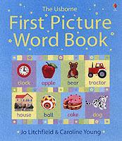 First picture word book. Ediz. illustrata - Caroline Young - Libro Usborne 2007 | Libraccio.it