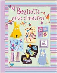 Biglietti. Arte creativa - Fiona Watt - Libro Usborne 2007 | Libraccio.it