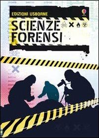 Scienze forensi. Ediz. illustrata - Alex Frith - Libro Usborne 2008, Fuori collana | Libraccio.it