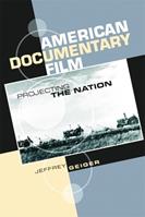 American Documentary Film - Jeffrey Geiger - Libro Edinburgh University Press | Libraccio.it