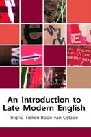 An Introduction to Late Modern English - Ingrid Tieken-Boon van Ostade - Libro Edinburgh University Press, Edinburgh Textbooks on the English Language | Libraccio.it