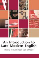 An Introduction to Late Modern English - Ingrid Tieken-Boon van Ostade - Libro Edinburgh University Press, Edinburgh Textbooks on the English Language | Libraccio.it