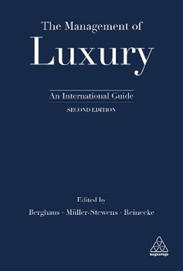 The Management of Luxury  - Libro Kogan Page Ltd | Libraccio.it