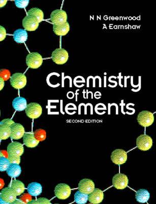 Chemistry of the Elements - N. N. Greenwood, A. Earnshaw - Libro Elsevier Science & Technology | Libraccio.it