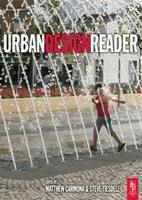 Urban Design Reader - Steve Tiesdell, Matthew Carmona - Libro Taylor & Francis Ltd | Libraccio.it