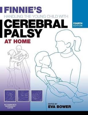 Finnie's Handling the Young Child with Cerebral Palsy at Home  - Libro Elsevier Health Sciences | Libraccio.it