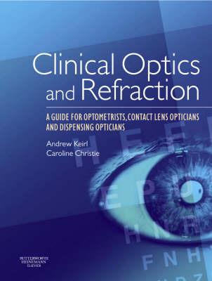 Clinical Optics and Refraction  - Libro Elsevier Health Sciences | Libraccio.it