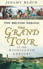 The Grand Tour in the Eighteenth Century