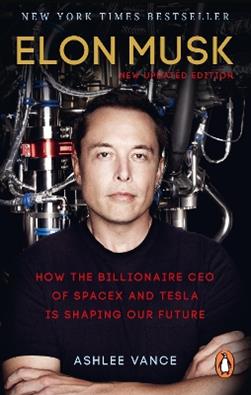 Elon Musk - Ashlee Vance - Libro Ebury Publishing | Libraccio.it