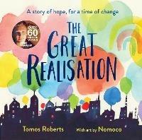 The Great Realisation - Tomos Roberts (Tomfoolery) - Libro HarperCollins Publishers | Libraccio.it