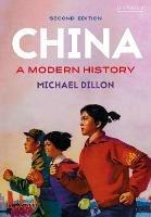 China - Michael Dillon - Libro Bloomsbury Publishing PLC | Libraccio.it