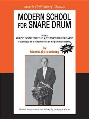 Modern school: snare drum. - Morris Goldenberg - Libro Alfred Music 2002 | Libraccio.it