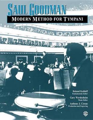 Modern method for tympani. - Saul Goodman - Libro Alfred Music 2000 | Libraccio.it