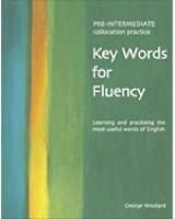 Key words for fluency. Pre-intermediate. Per le Scuole superiori