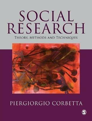 Social Research - Piergiorgio Corbetta - Libro SAGE Publications Inc | Libraccio.it