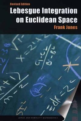 Lebesgue Integration on Euclidean Space, Revised Edition - Frank Jones - Libro Jones and Bartlett Publishers, Inc | Libraccio.it