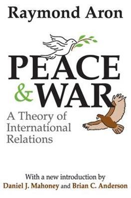 Peace and War - Paul Thompson, Raymond Aron - Libro Taylor & Francis Inc | Libraccio.it