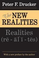 The New Realities - Peter Drucker - Libro Taylor & Francis Inc | Libraccio.it