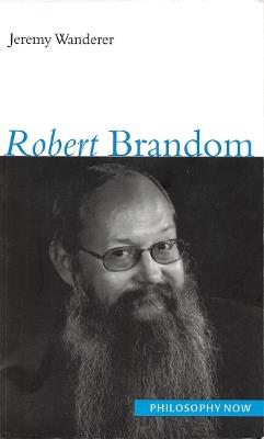 Robert Brandom - Jeremy Wanderer - Libro McGill-Queen's University Press, Philosophy Now | Libraccio.it