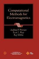 Computational Methods for Electromagnetics - Andrew F. Peterson, Scott L. Ray, Raj Mittra - Libro John Wiley & Sons Inc, IEEE Press Series on Electromagnetic Wave Theory | Libraccio.it