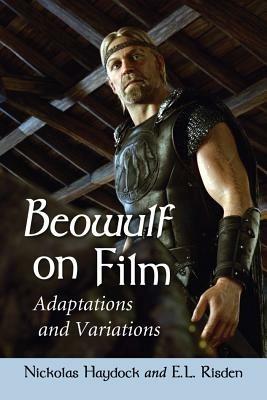 Beowulf on Film - Nickolas Haydock, E.L. Risden - Libro McFarland & Co Inc | Libraccio.it