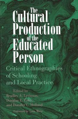 The Cultural Production of the Educated Person  - Libro State University of New York Press, SUNY series, Power, Social Identity, and Education | Libraccio.it