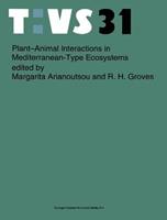 Plant-Animal Interactions in Mediterranean-Type Ecosystems  - Libro Kluwer Academic Publishers, Tasks for Vegetation Science | Libraccio.it