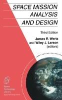 Space Mission Analysis and Design - J.R. Wertz, Wiley J. Larson - Libro Springer, Space Technology Library | Libraccio.it
