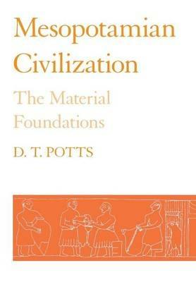 Mesopotamian Civilization - D. T. Potts - Libro Cornell University Press | Libraccio.it