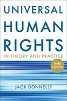 Universal Human Rights in Theory and Practice - Jack Donnelly - Libro Cornell University Press | Libraccio.it