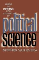 Guide to Methods for Students of Political Science - Stephen Van Evera - Libro Cornell University Press | Libraccio.it