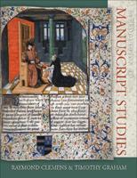 Introduction to Manuscript Studies - Raymond Clemens, Timothy Graham - Libro Cornell University Press | Libraccio.it