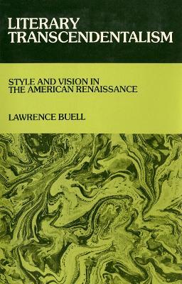 Literary Transcendentalism - Lawrence Buell - Libro Cornell University Press | Libraccio.it