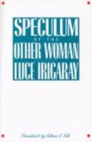 Speculum of the Other Woman - Luce Irigaray - Libro Cornell University Press | Libraccio.it