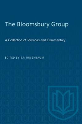 The Bloomsbury Group  - Libro University of Toronto Press, Heritage | Libraccio.it