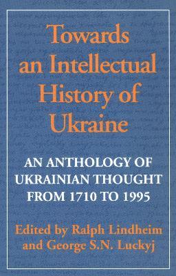 Towards an Intellectual History of Ukraine  - Libro University of Toronto Press, Heritage | Libraccio.it