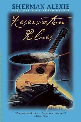 Reservation Blues - Sherman Alexie - Libro Grove Press / Atlantic Monthly Press | Libraccio.it