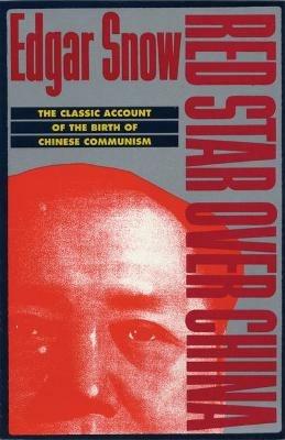 Red Star over China - Edgar Snow - Libro Grove Press / Atlantic Monthly Press | Libraccio.it