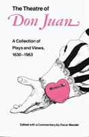 The Theatre of Don Juan  - Libro University of Nebraska Press | Libraccio.it