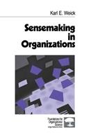 Sensemaking in Organizations - Karl E. Weick - Libro SAGE Publications Inc, Foundations for Organizational Science | Libraccio.it