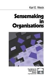 Sensemaking in Organizations