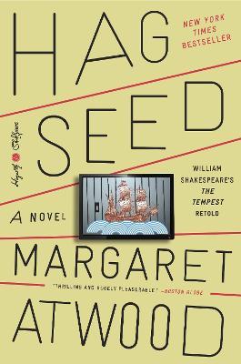 Hag-Seed - Margaret Atwood - Libro Hogarth Press, Hogarth Shakespeare | Libraccio.it