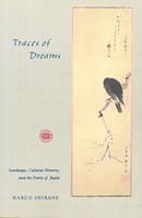 Traces of Dreams - Haruo Shirane - Libro Stanford University Press | Libraccio.it