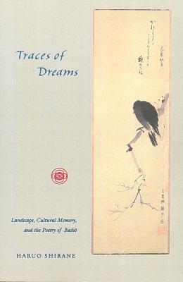Traces of Dreams - Haruo Shirane - Libro Stanford University Press | Libraccio.it